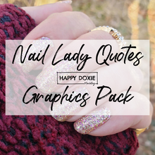 Load image into Gallery viewer, Nail Lady Engagement Pack *UPDATED*