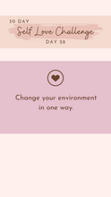 Load image into Gallery viewer, 30 Day Self Love Challenge STORIES
