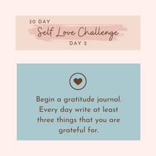 Load image into Gallery viewer, 30 Day Self Love Challenge