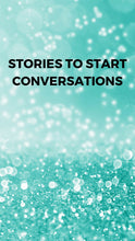 Load image into Gallery viewer, Stories to Start Conversations