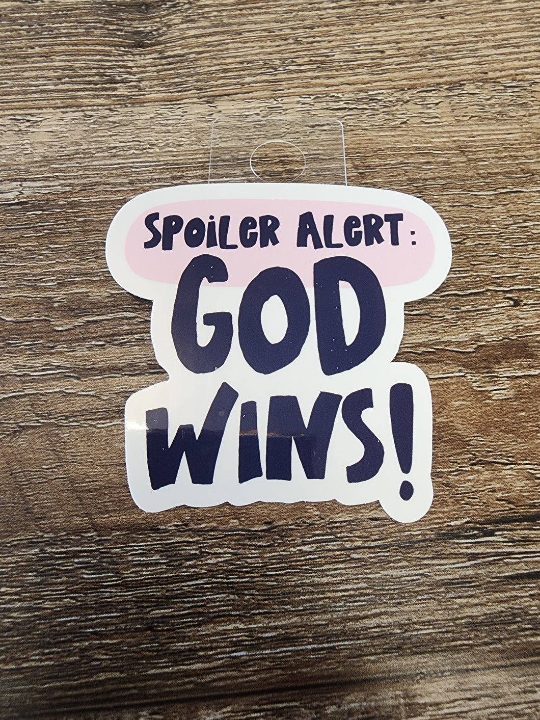 Spoiler Alert: God Wins