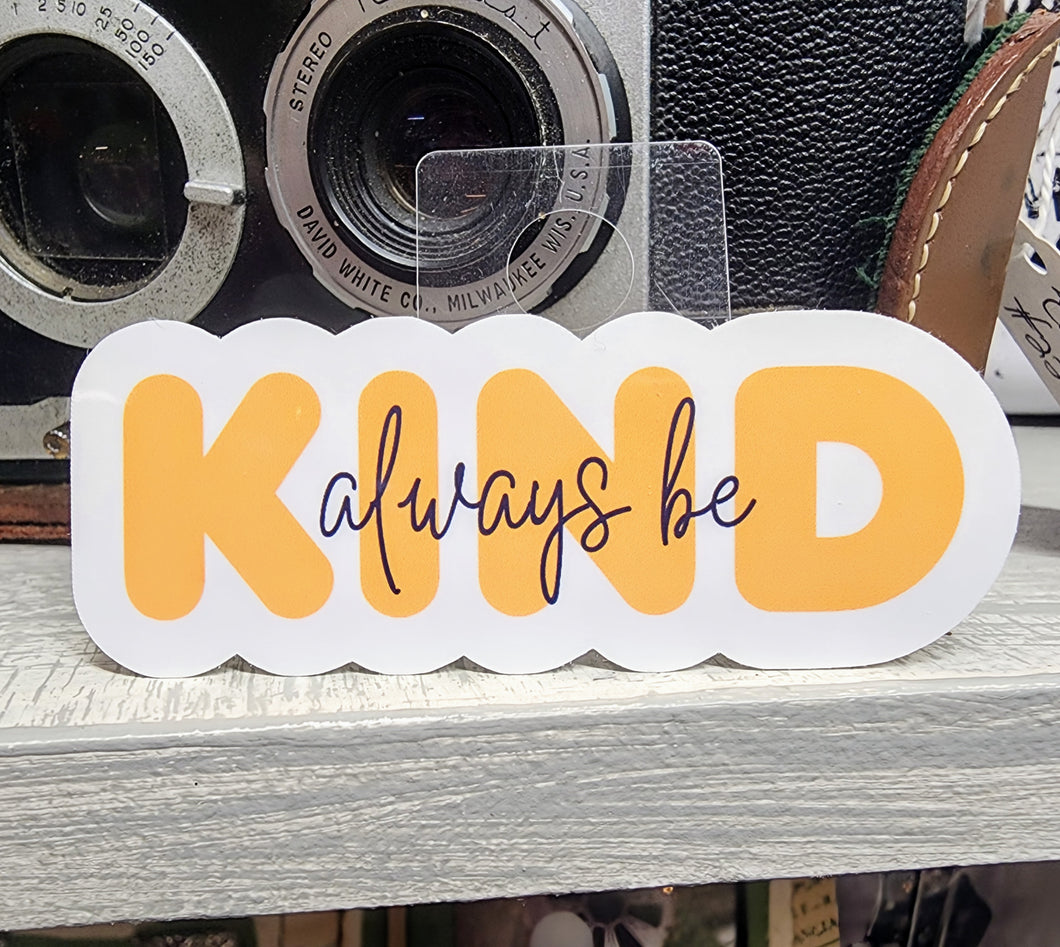 Always Be Kind