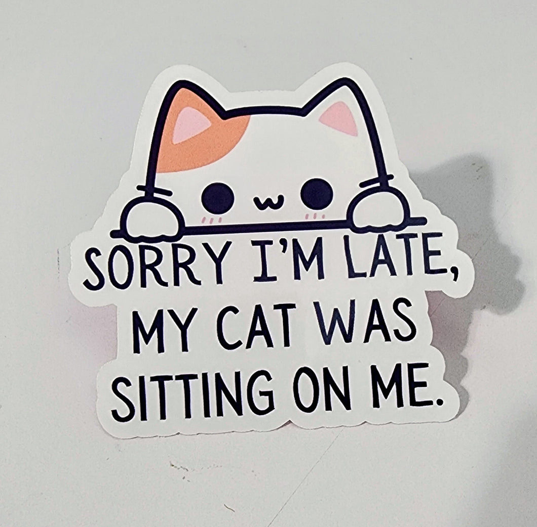 Sorry I Was Late