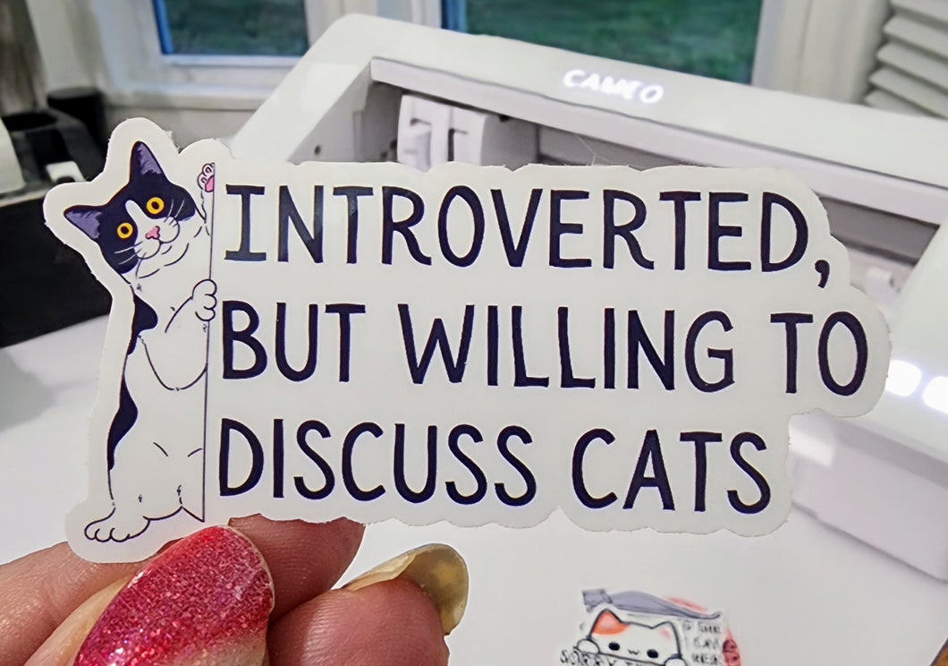 Introverted, But Willing to Discuss Cats