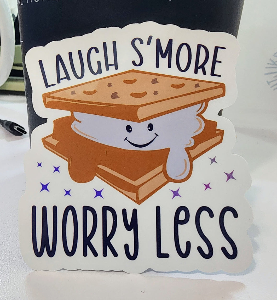 Laugh S'more Worry Less
