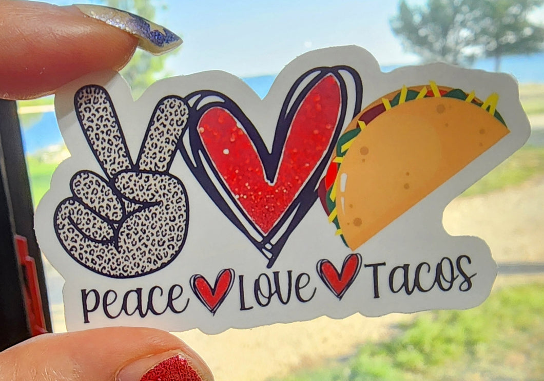 Peace Love & Tacos