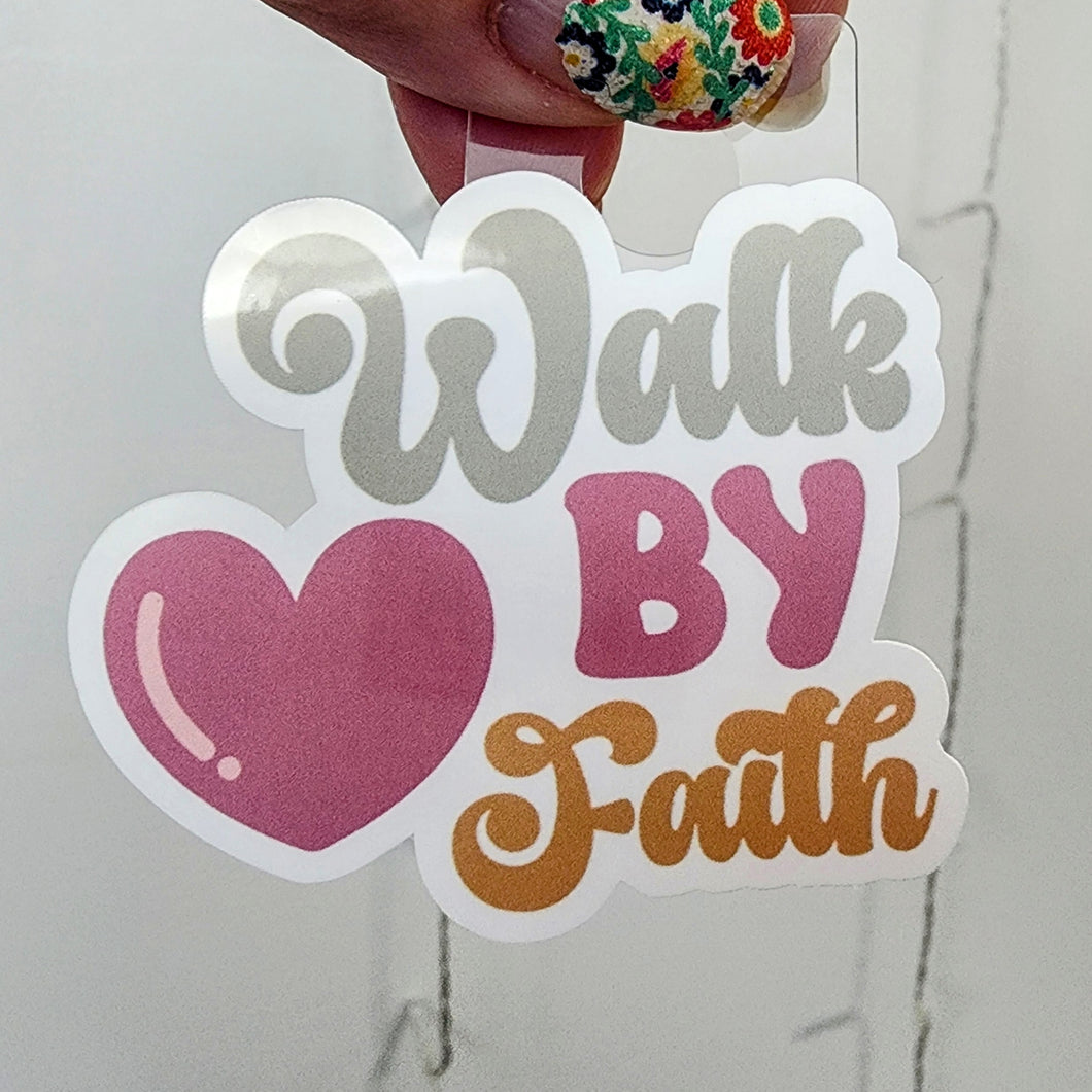 Walk by Faith