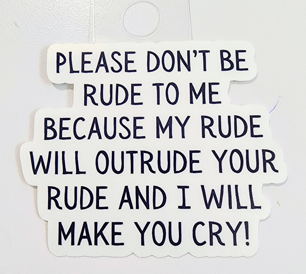 Don't Be Rude
