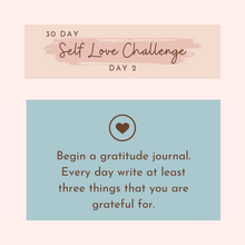 Load image into Gallery viewer, 30 Day Self Love Challenge
