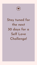 Load image into Gallery viewer, 30 Day Self Love Challenge ADD ON STORIES
